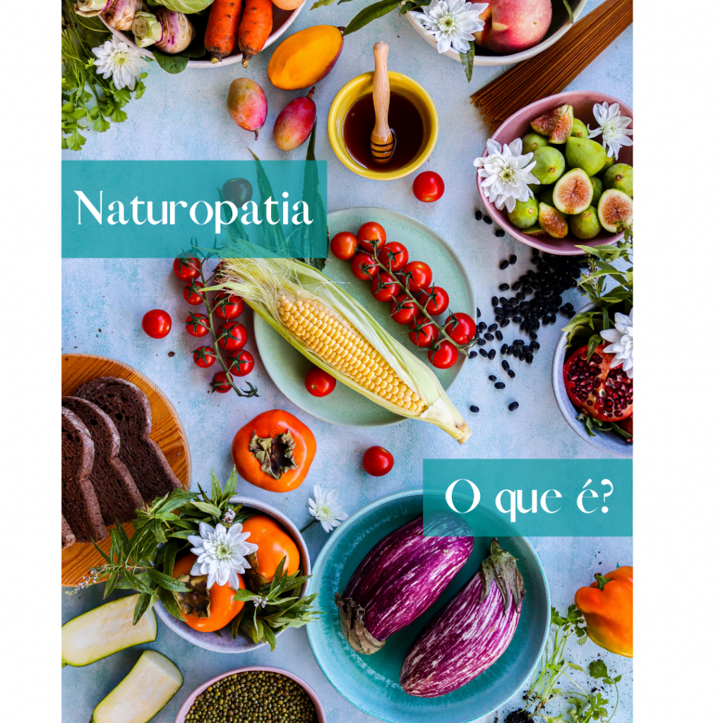 O que é a Naturopatia? - Body Crush - Naturopatia por Rita Tavares Sequeira
